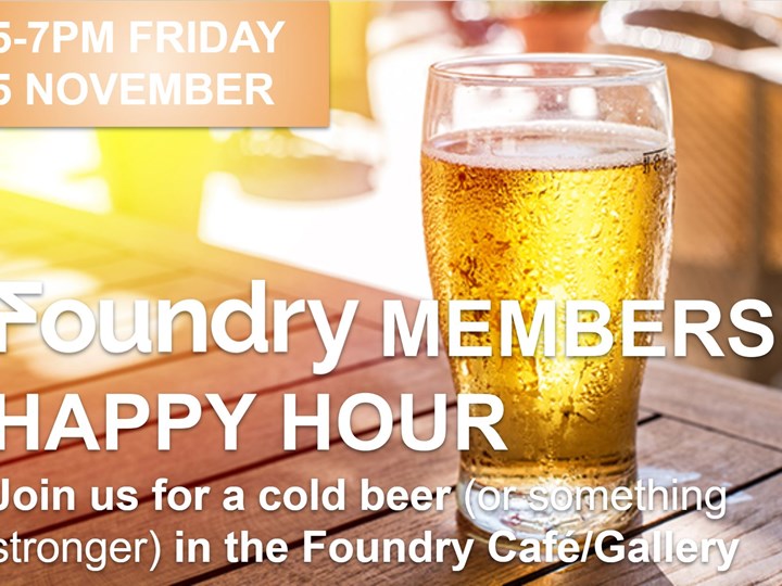 Foundry Members Happy Hour