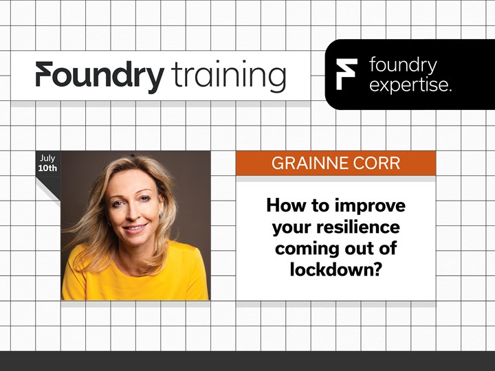 Grainne Corr: How to improve your resilience coming out of lockdown?