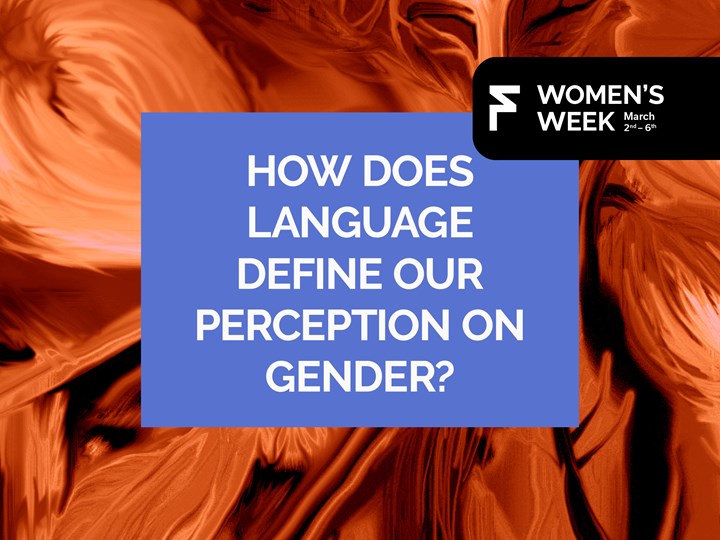 How Does Language Define our Perception on Gender?