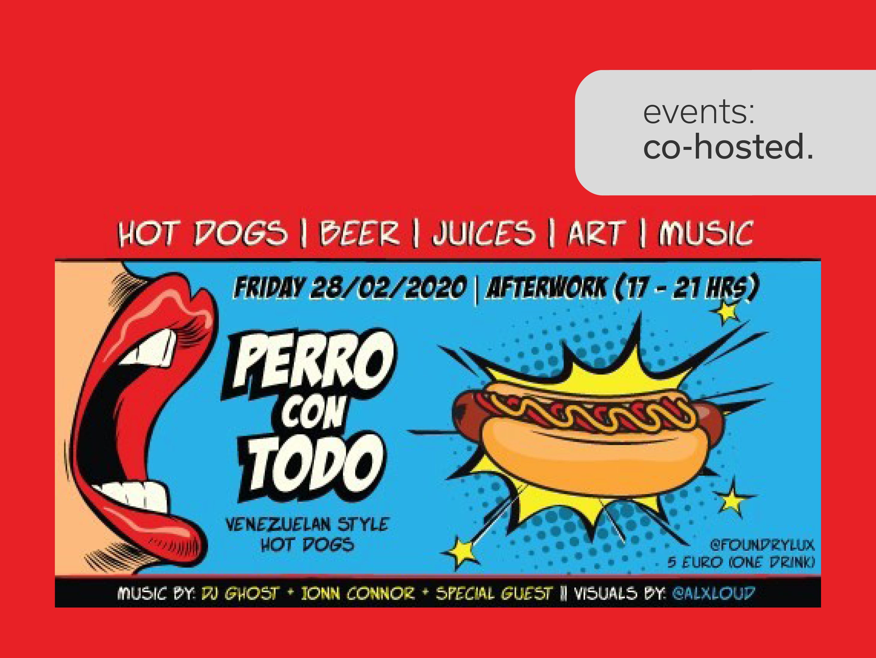 Perro con Todo / HotDogs Venezuelan Style - Afterwork 2nd. Round