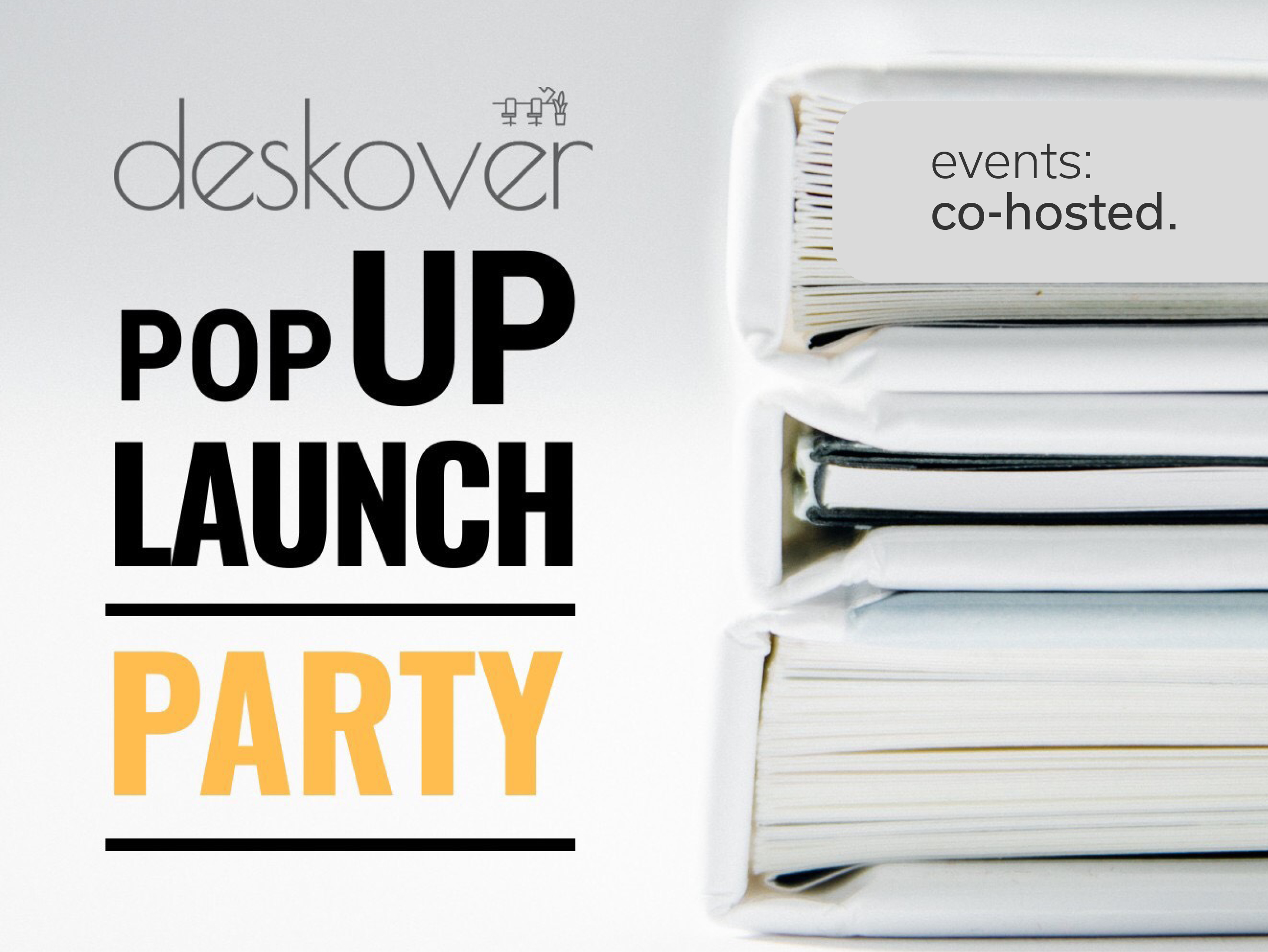 Deskover — Pop-up launch party